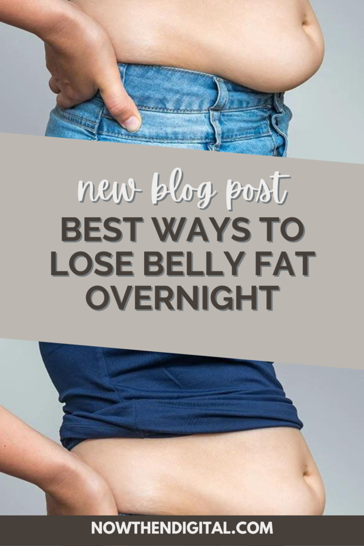 how-to-lose-belly-fat-overnight-most-effective-method