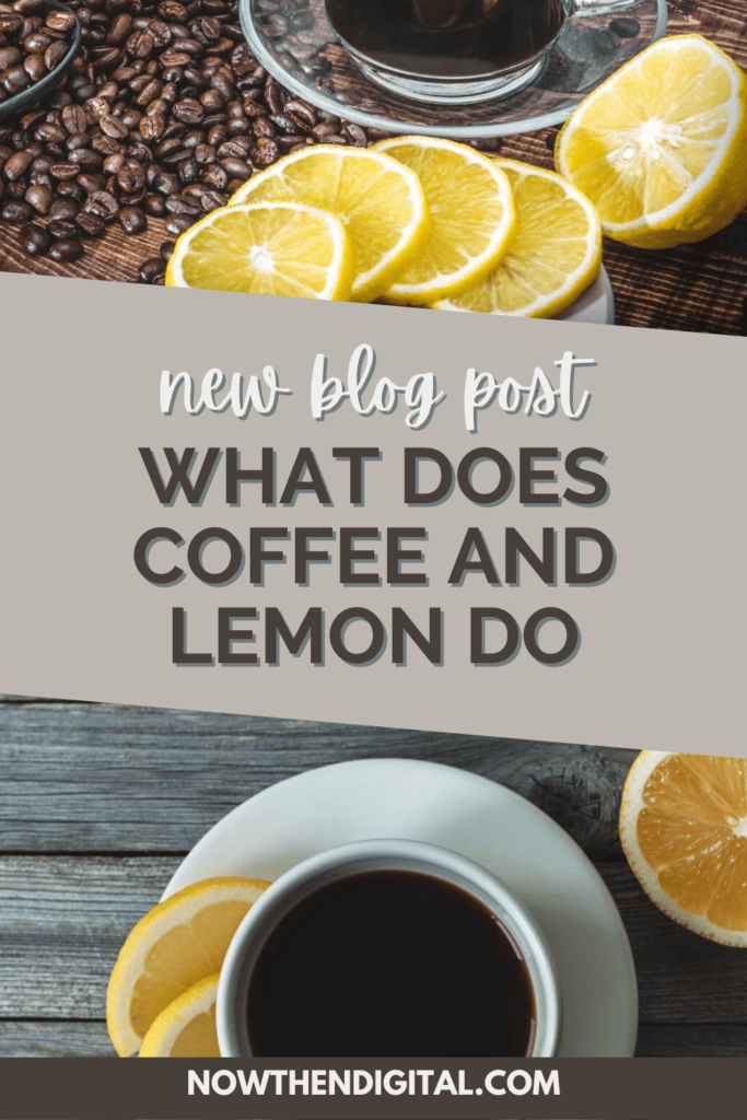 what is coffee and lemon good for (1)