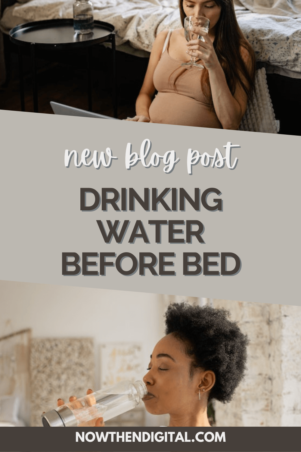 How Healthy Is Drinking Water Before Bed? Now Then Digital