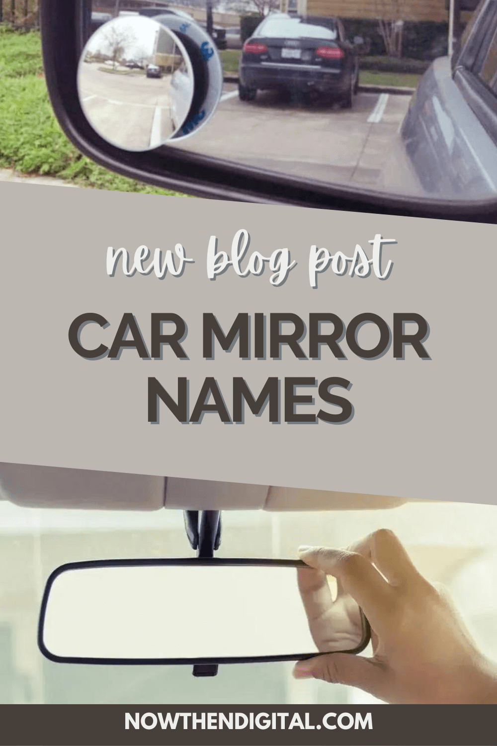 The Expert's Guide to Car Mirror Names Now Then Digital