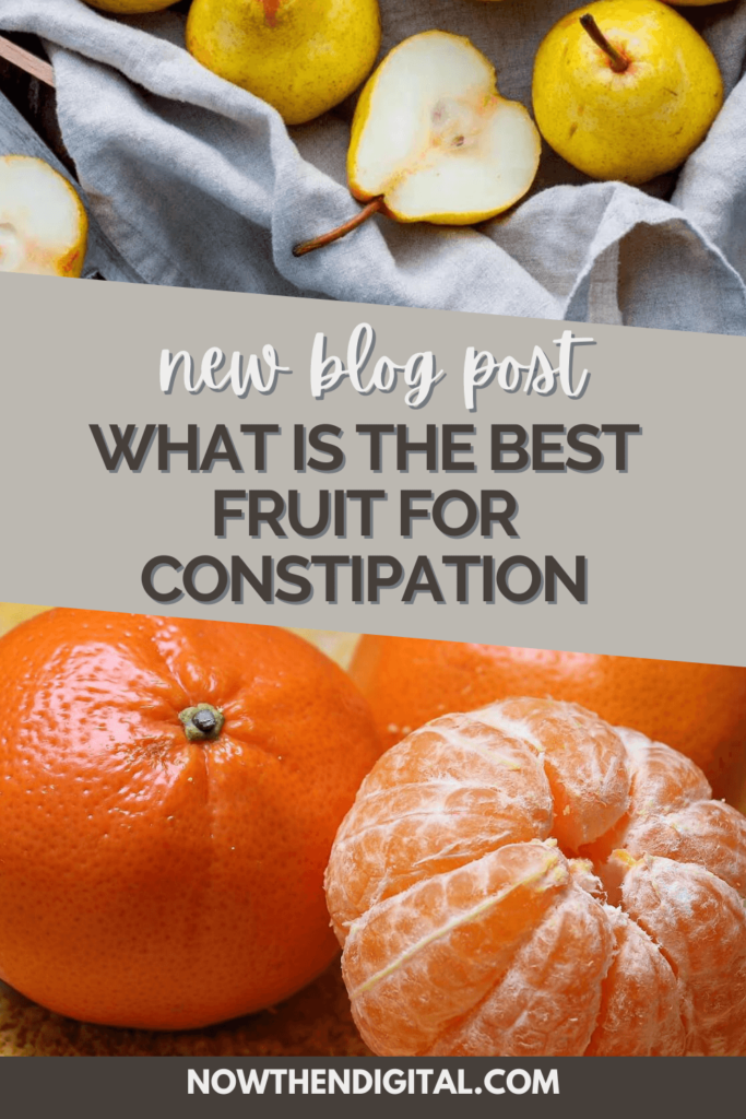 what fruit for constipation