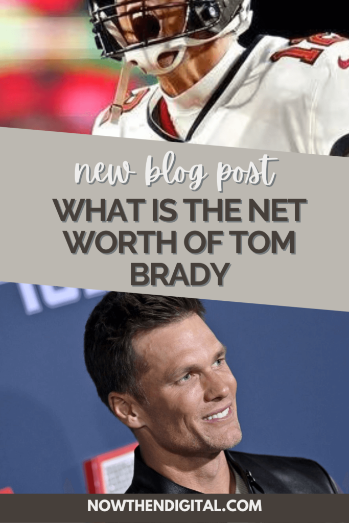 what is tom brady net worth