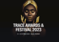 Trace Awards 2023 Nominees